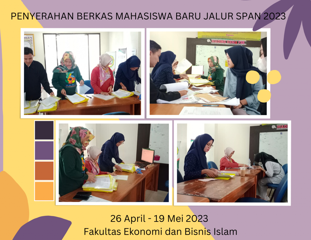 Penyerahan Berkas Mahasiswa Baru Jalur SPAN 2023